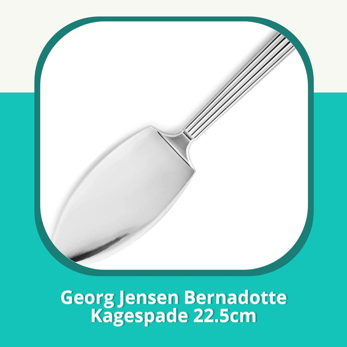 Anmeldelse af Georg Jensen Bernadotte Kagespade 22.5cm