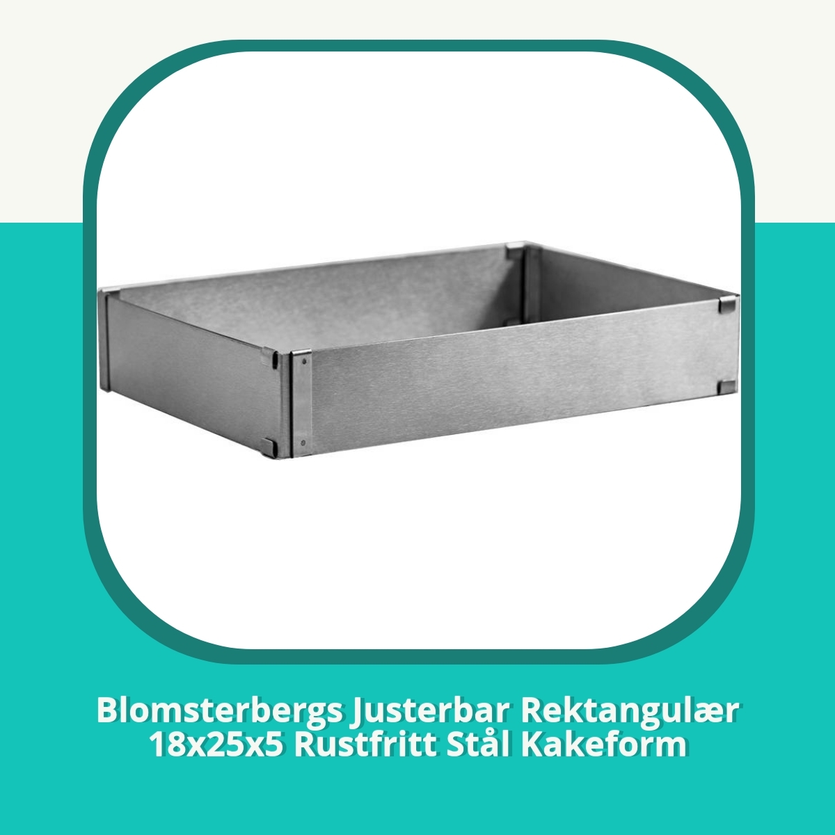 Anmeldelse af Blomsterbergs Justerbar Rektangulær 18x25x5 Rustfritt Stål Kakeform