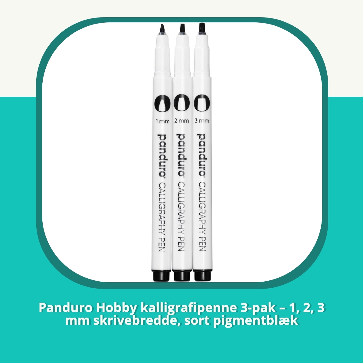 Anmeldelse af Panduro Hobby kalligrafipenne 3-pak – 1, 2, 3 mm skrivebredde, sort pigmentblæk
