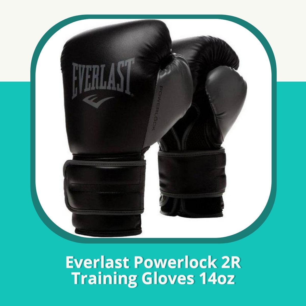Recension af Everlast Powerlock 2R Training Gloves 14oz