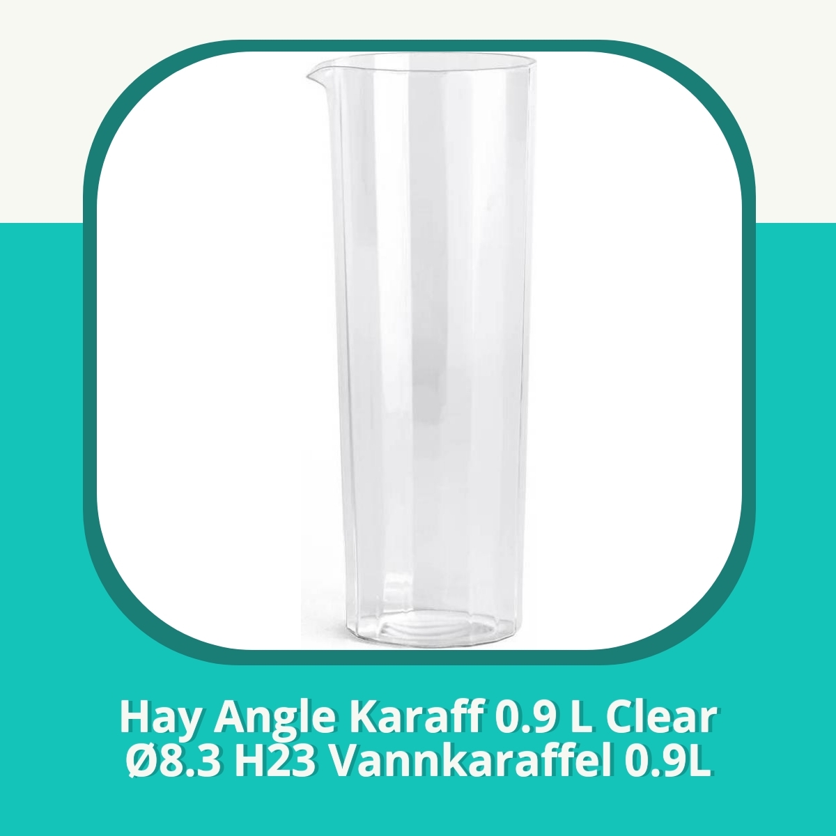 Anmeldelse af Hay Angle Karaff 0.9 L Clear Ø8.3 H23 Vannkaraffel 0.9L