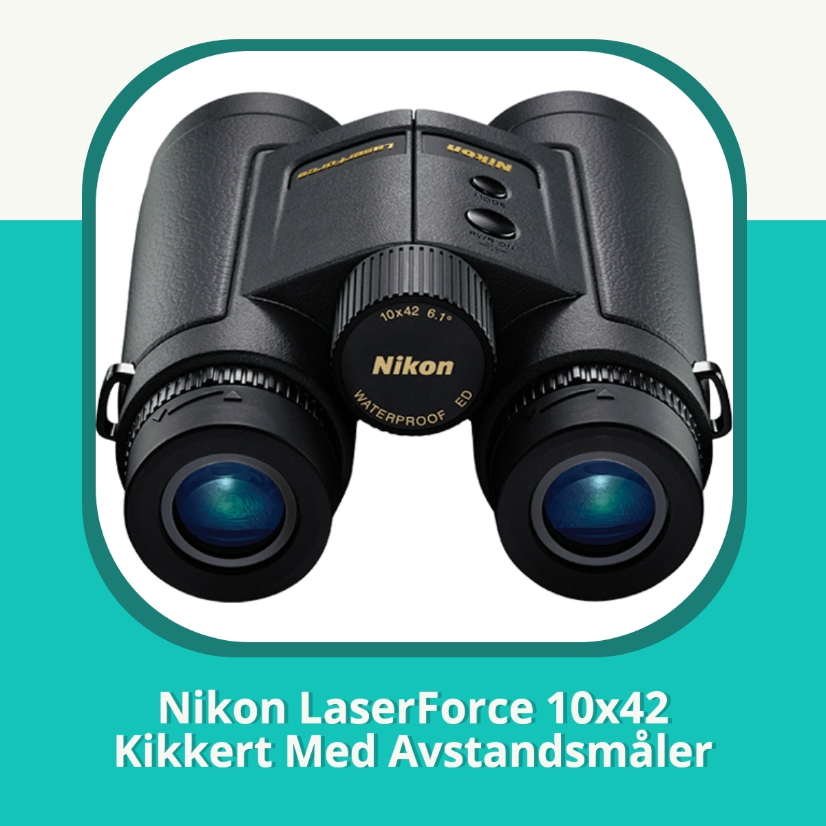 Anmeldelse af Nikon LaserForce 10x42 Kikkert Med Avstandsmåler