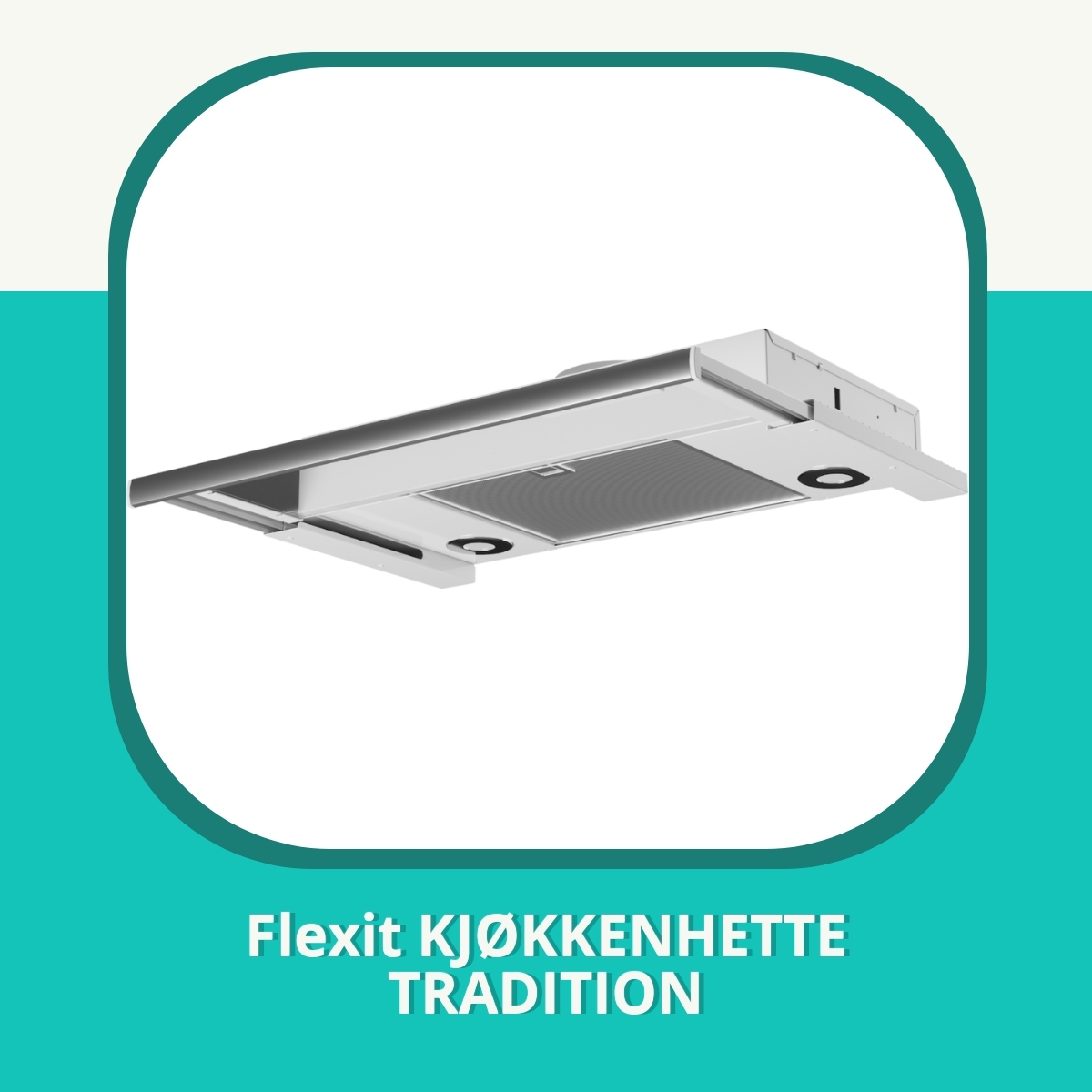 Anmeldelse af Flexit KJØKKENHETTE TRADITION