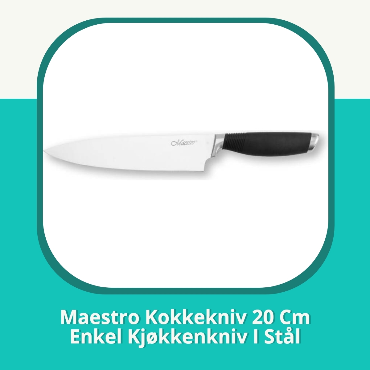 Anmeldelse af Maestro Kokkekniv 20 Cm Enkel Kjøkkenkniv I Stål