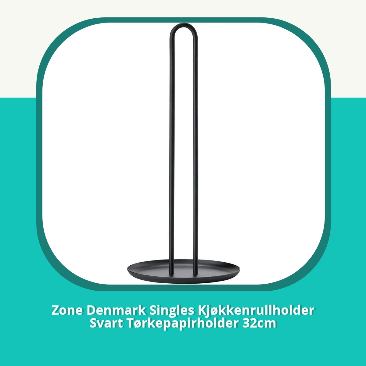 Anmeldelse Zone Denmark Singles Kjøkkenrullholder Svart Tørkepapirholder 32cm