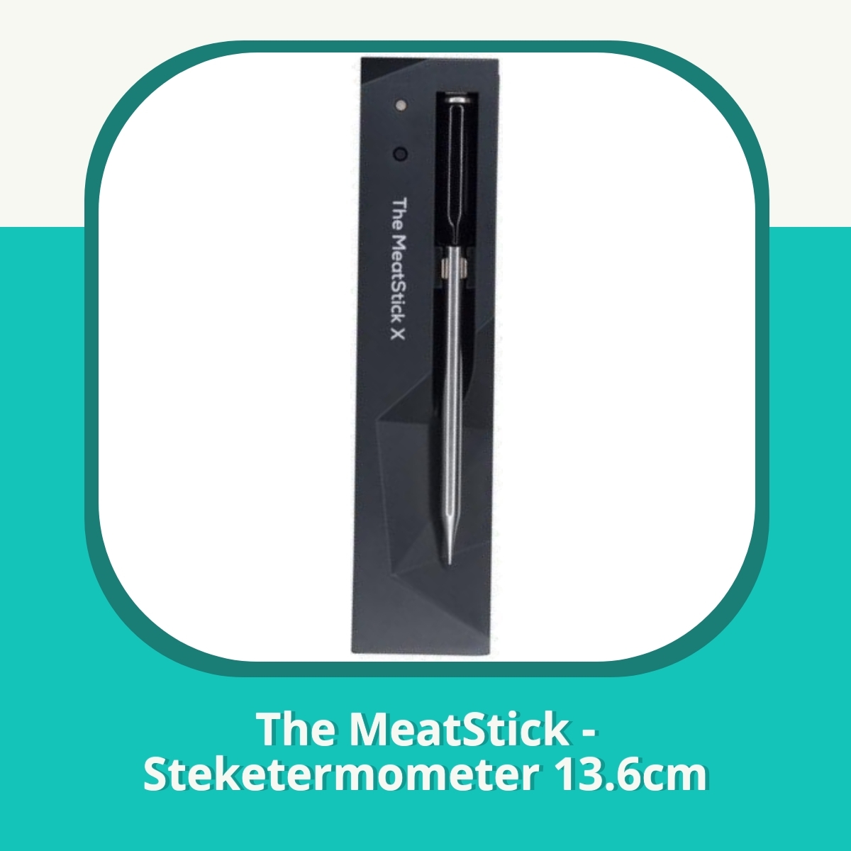 Anmeldelse af The MeatStick - Steketermometer 13.6cm