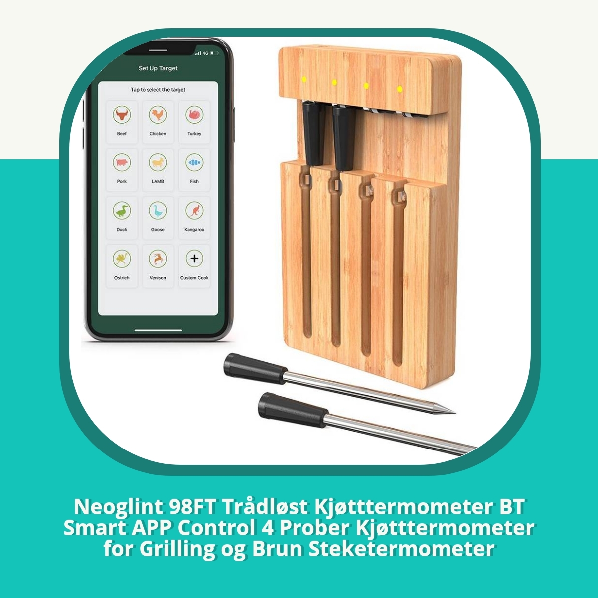 Anmeldelse af Neoglint 98FT Trådløst Kjøtttermometer BT Smart APP Control 4 Prober Kjøtttermometer for Grilling og Brun Steketermometer