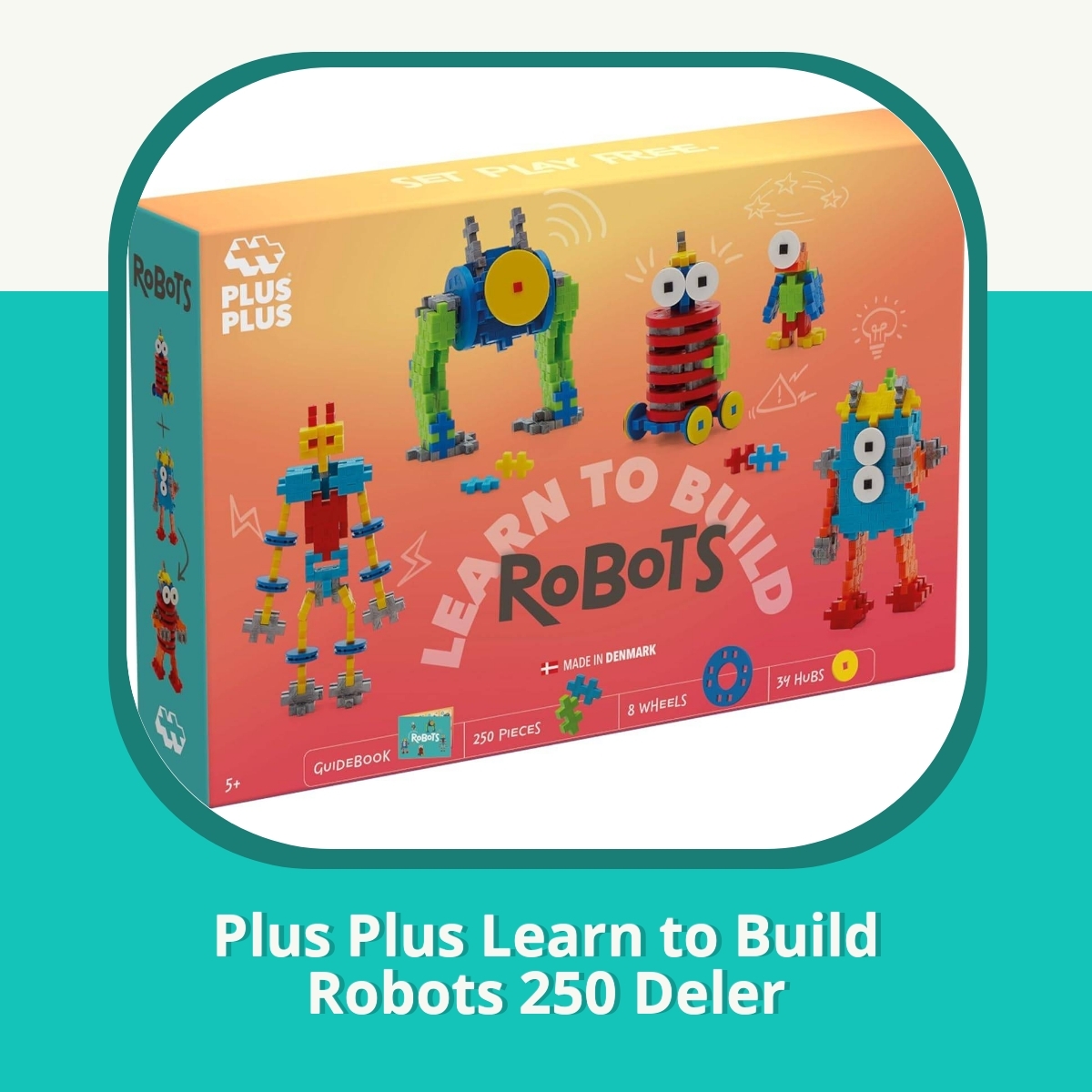 Anmeldelse af Plus Plus Learn to Build Robots 250 Deler