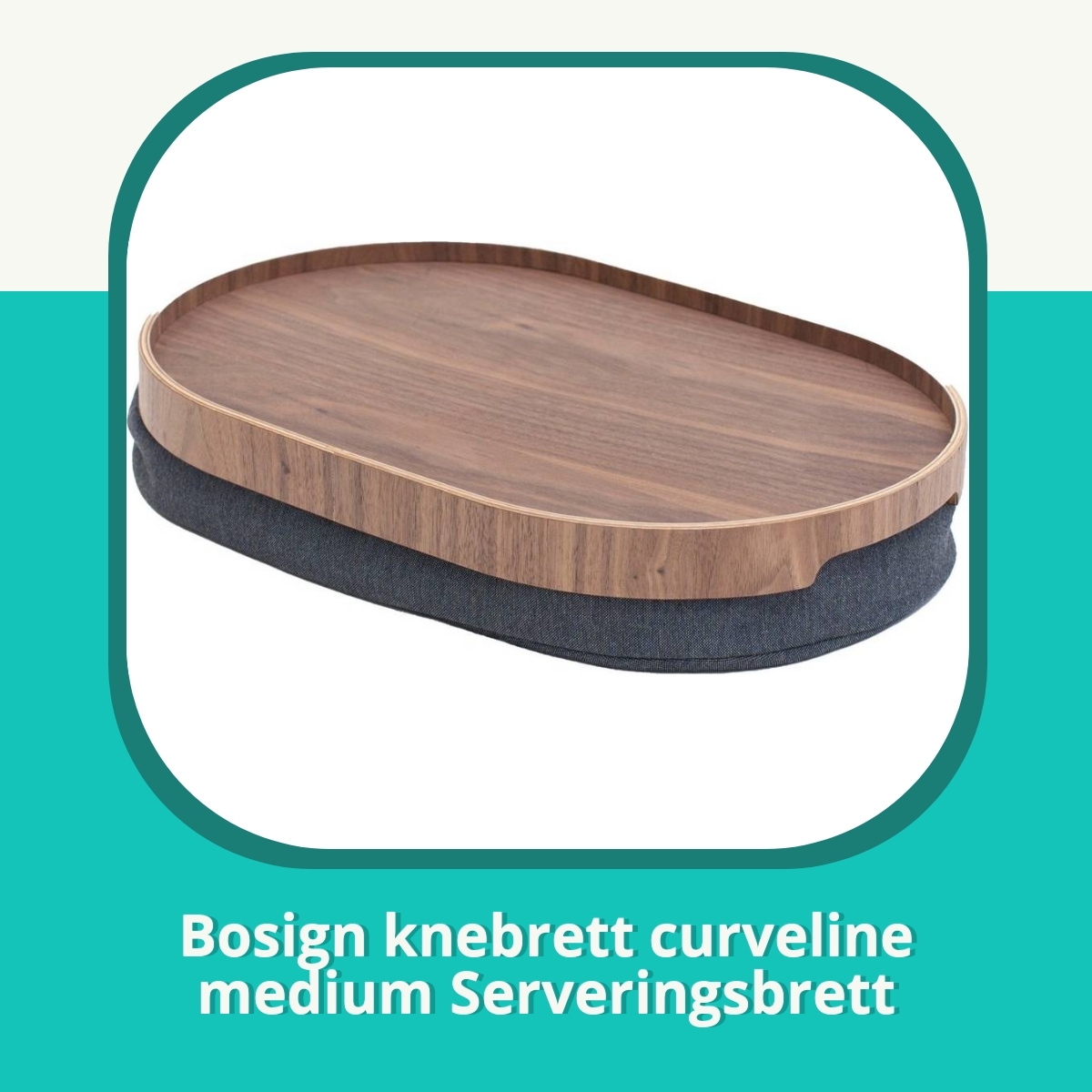 Anmeldelse Bosign knebrett curveline medium Serveringsbrett