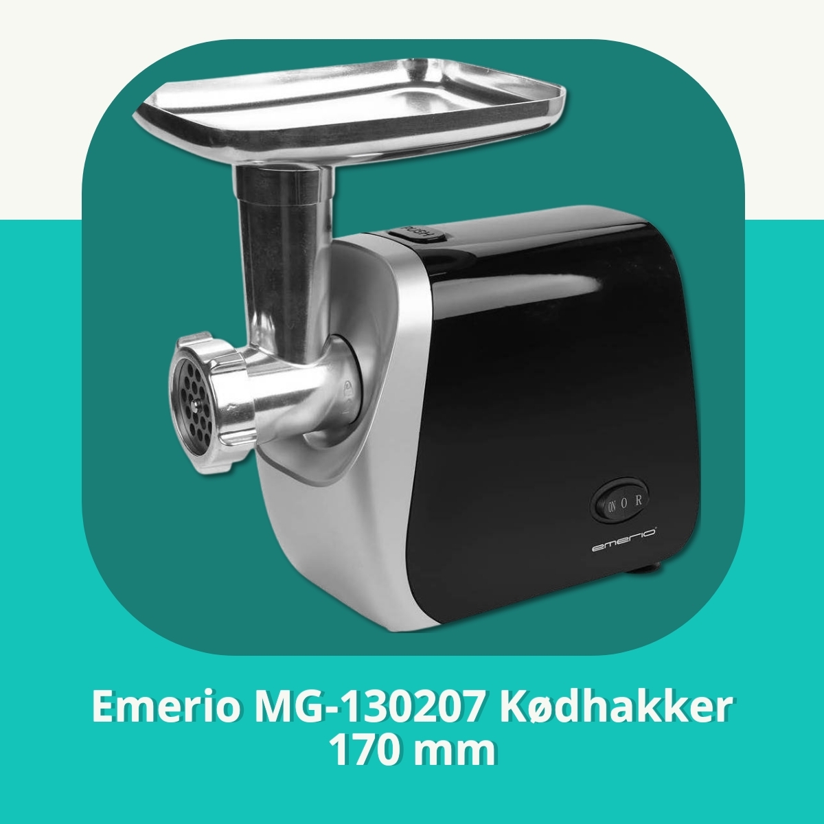 Anmeldelse af Emerio MG-130207 Kødhakker 170 mm