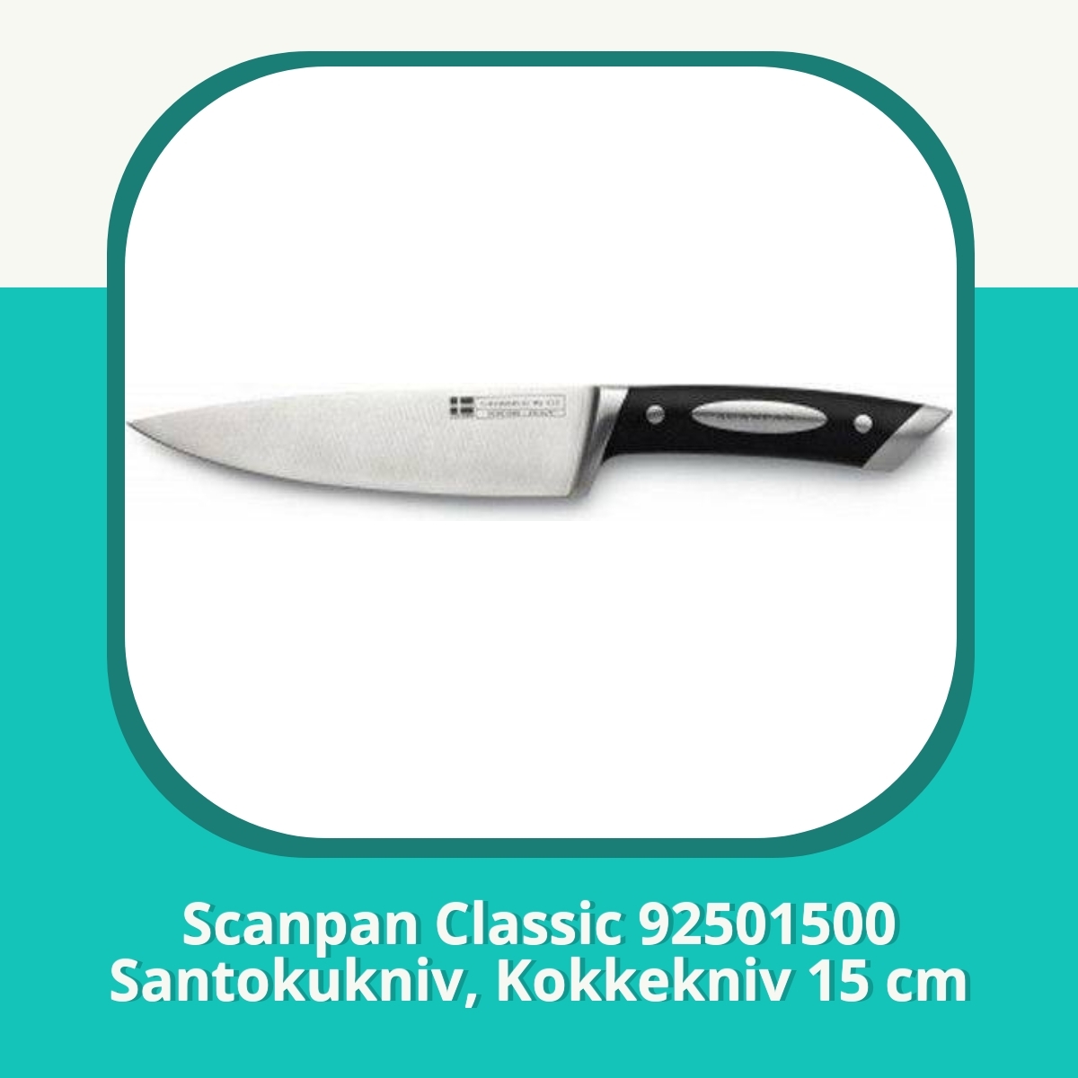 Anmeldelse af Scanpan Classic 92501500 Santokukniv, Kokkekniv 15 cm