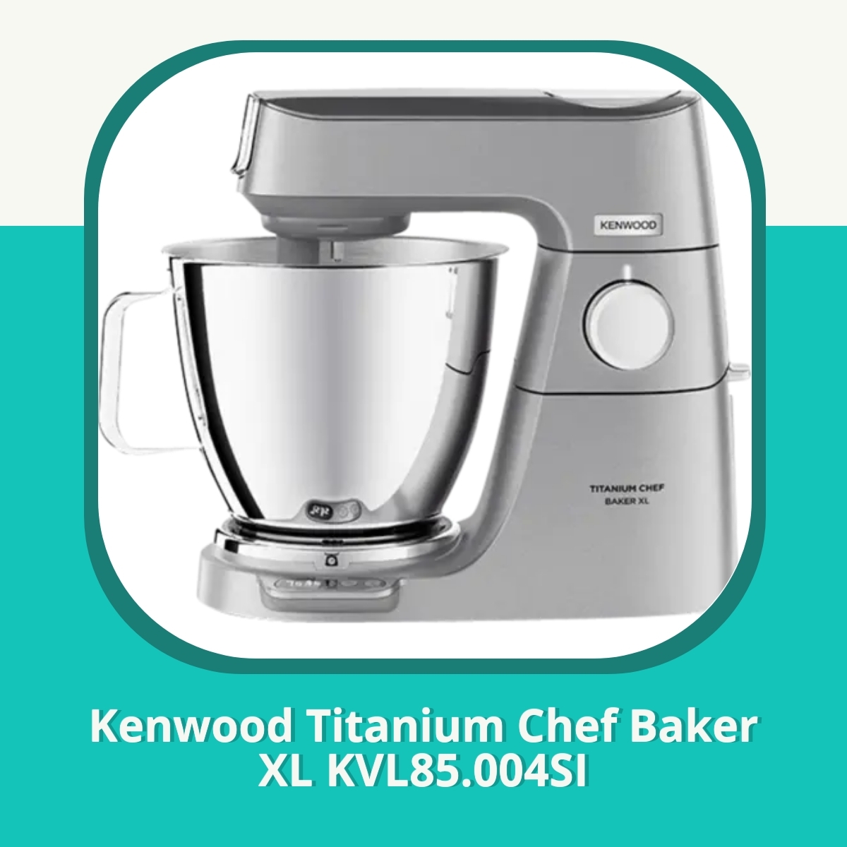 Anmeldelse af Kenwood Titanium Chef Baker XL KVL85.004SI