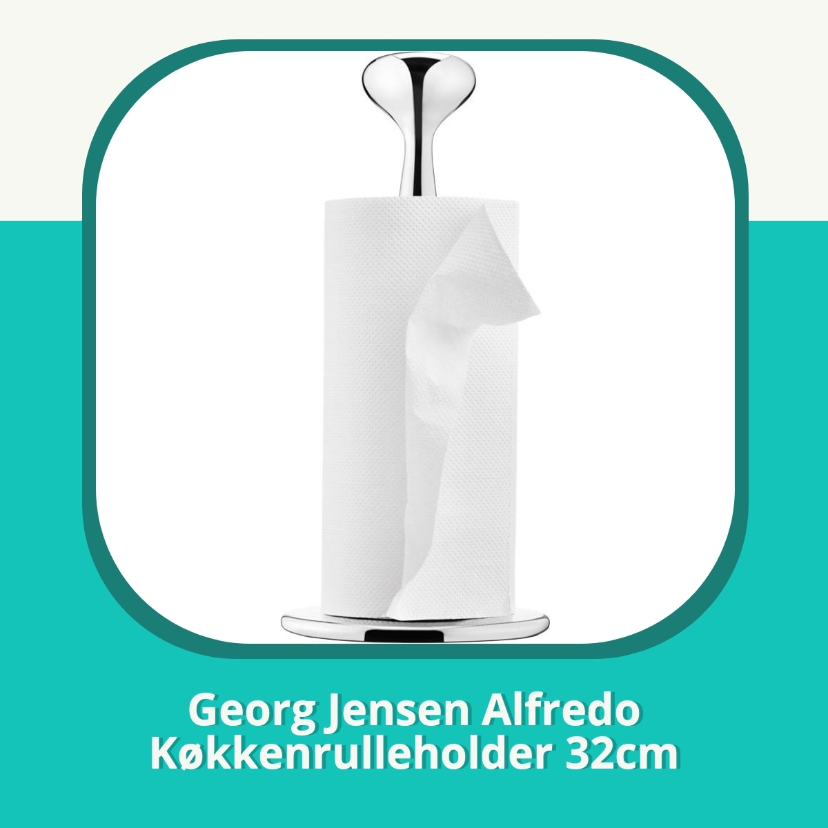 Anmeldelse af Georg Jensen Alfredo Køkkenrulleholder 32cm