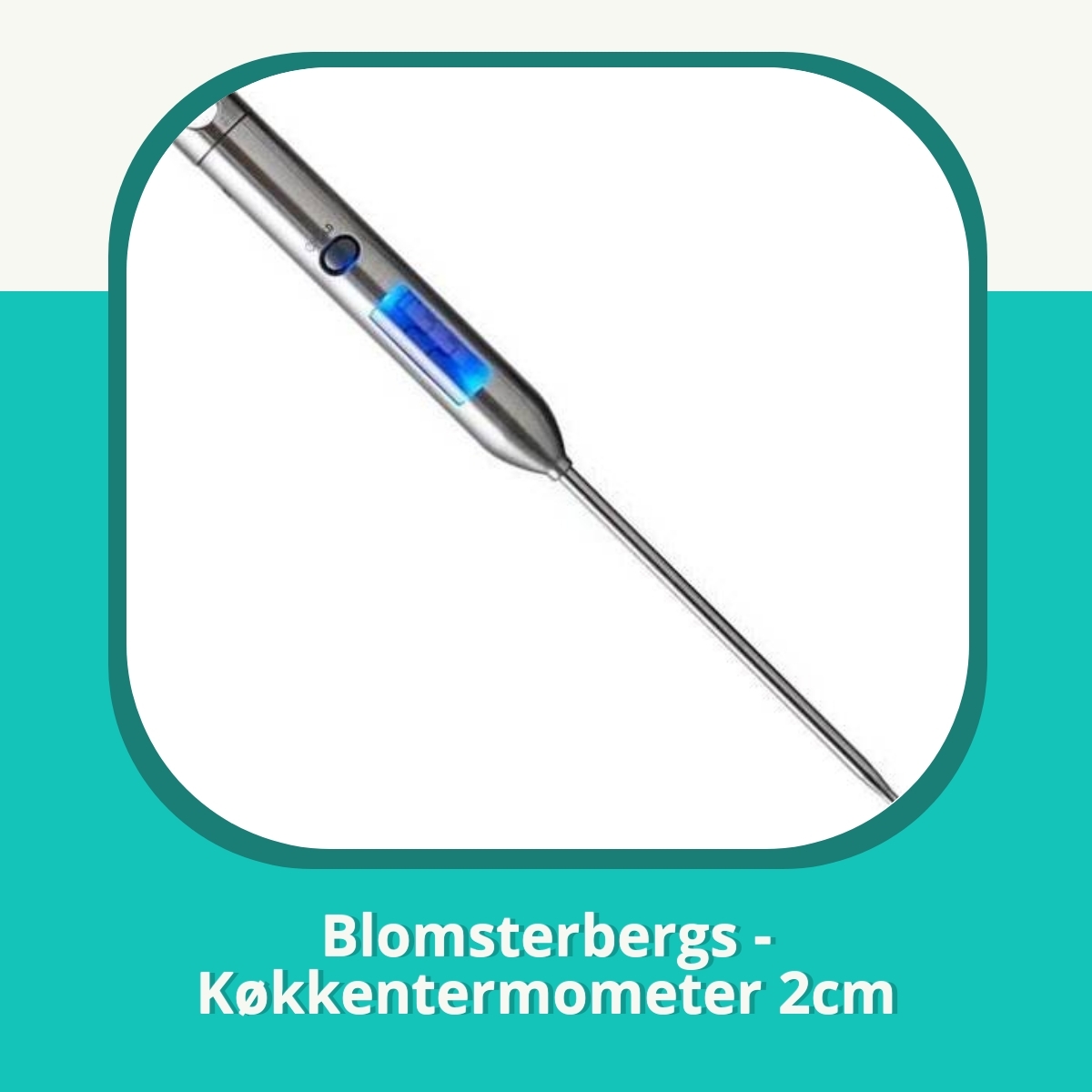 Anmeldelse af Blomsterbergs - Køkkentermometer 2cm