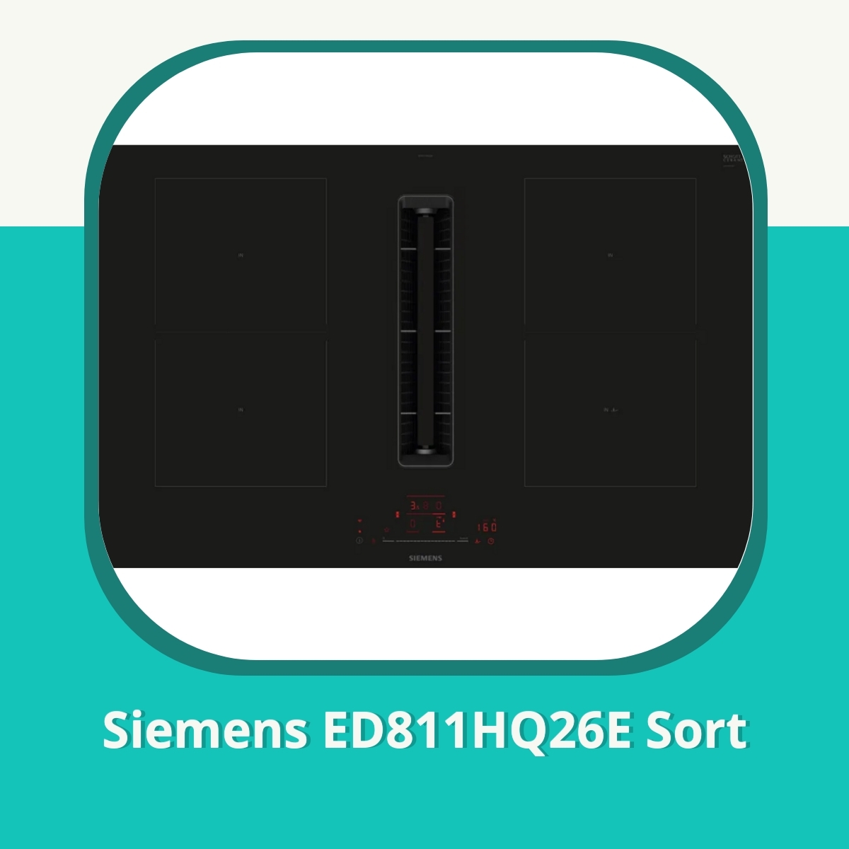 Anmeldelse af Siemens ED811HQ26E Sort