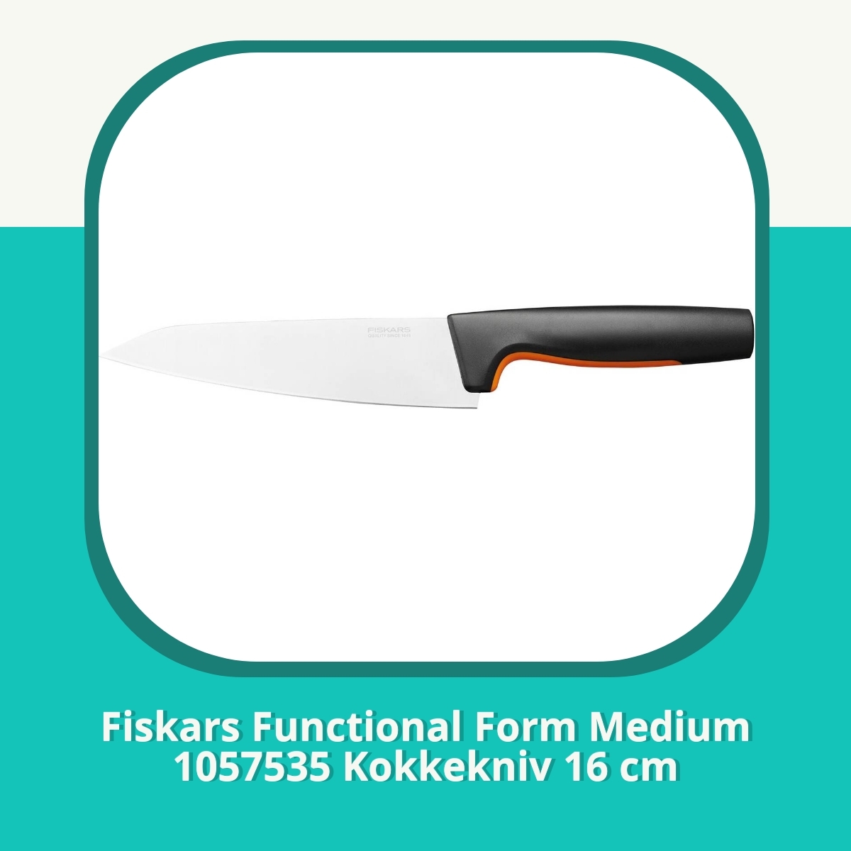 Anmeldelse af Fiskars Functional Form Medium 1057535 Kokkekniv 16 cm