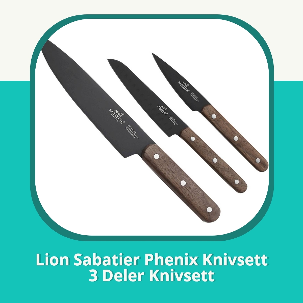Anmeldelse Lion Sabatier Phenix Knivsett 3 Deler Knivsett
