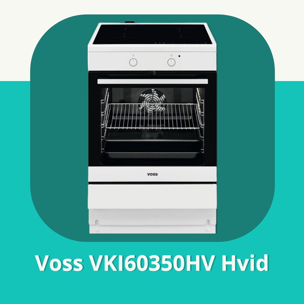 Anmeldelse af Voss VKI60350HV Hvid