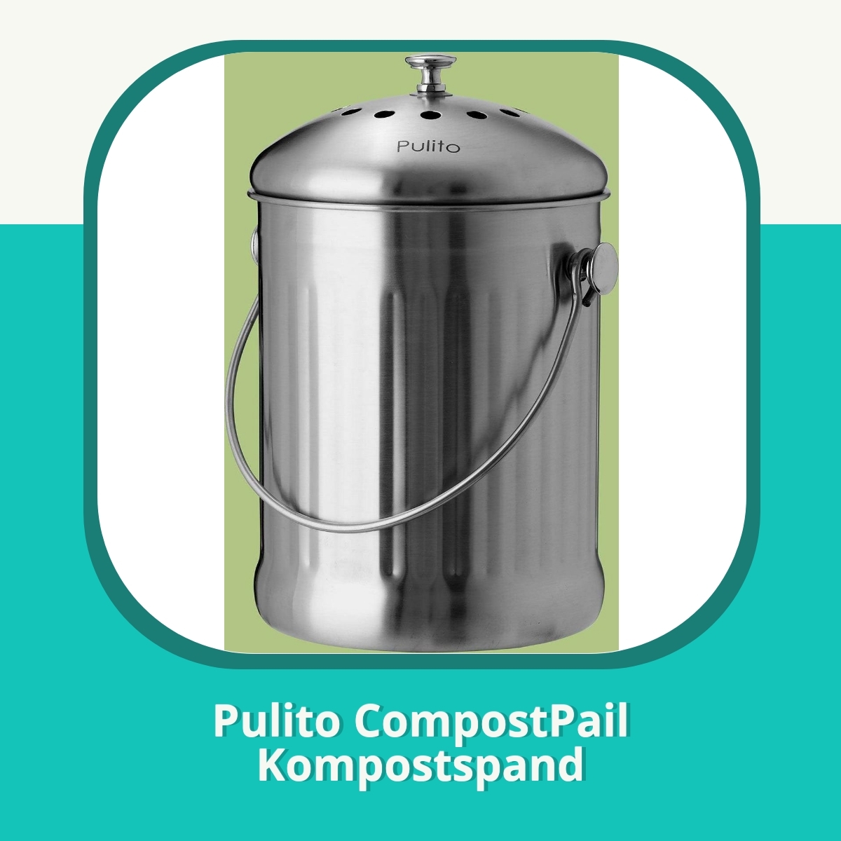 Anmeldelse af Pulito CompostPail Kompostspand