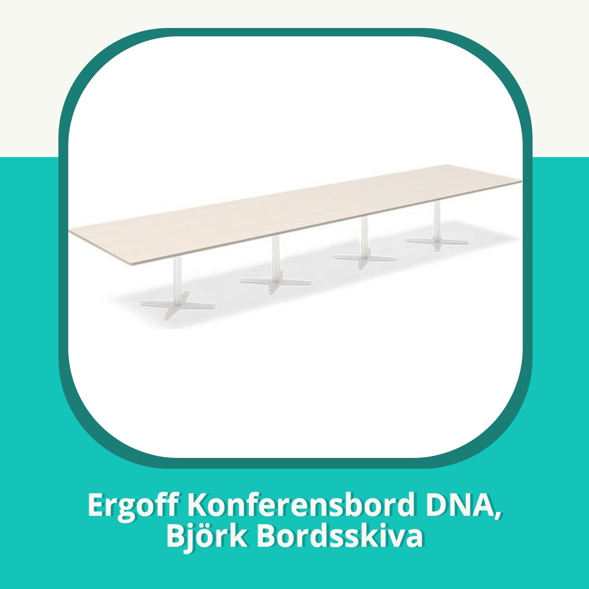 Recension af Ergoff Konferensbord DNA, Björk Bordsskiva