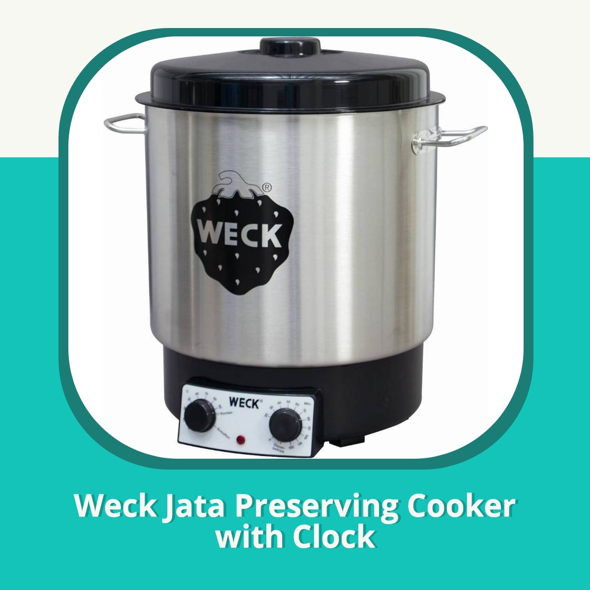 Anmeldelse af Weck Jata Preserving Cooker with Clock