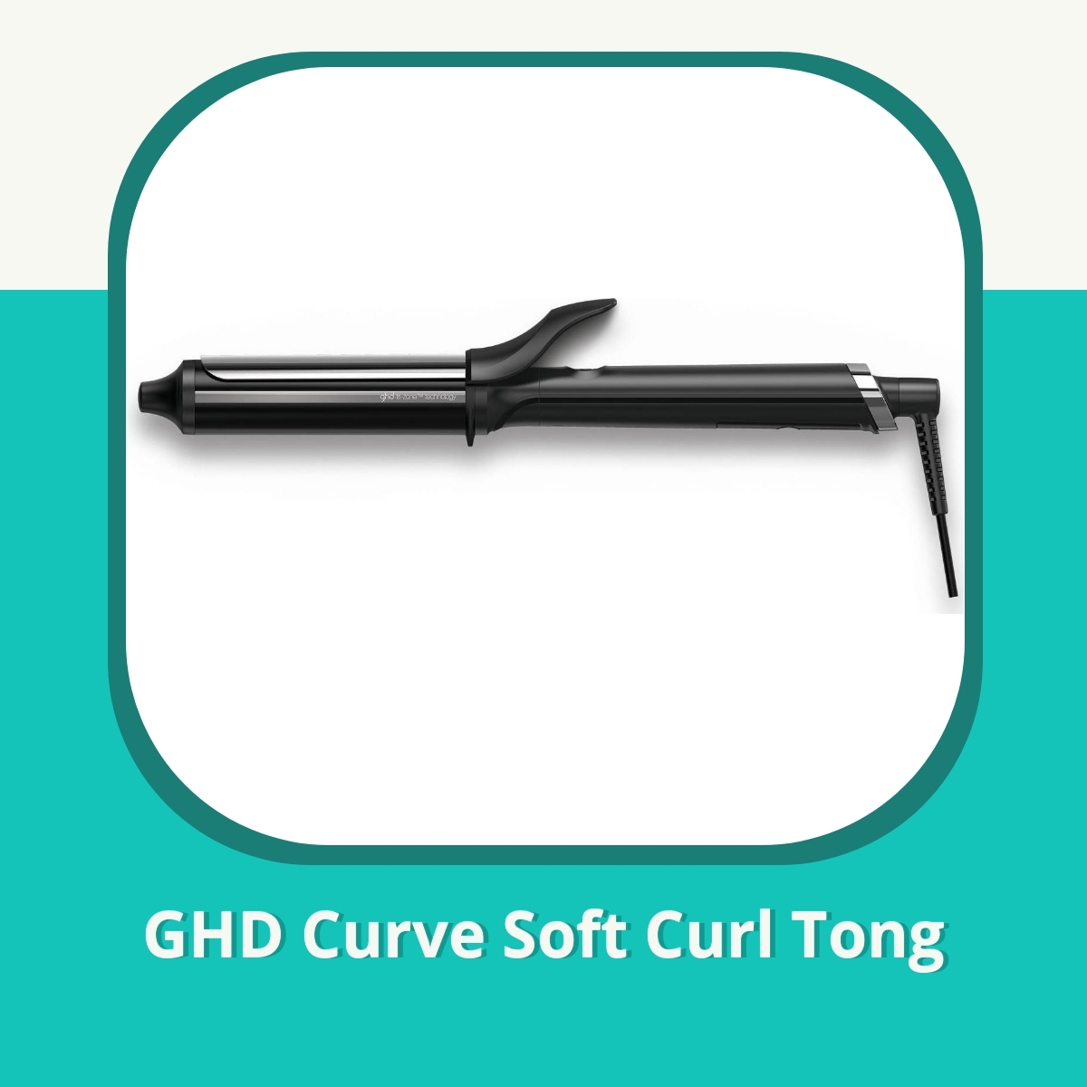 Anmeldelse af GHD Curve Soft Curl Tong