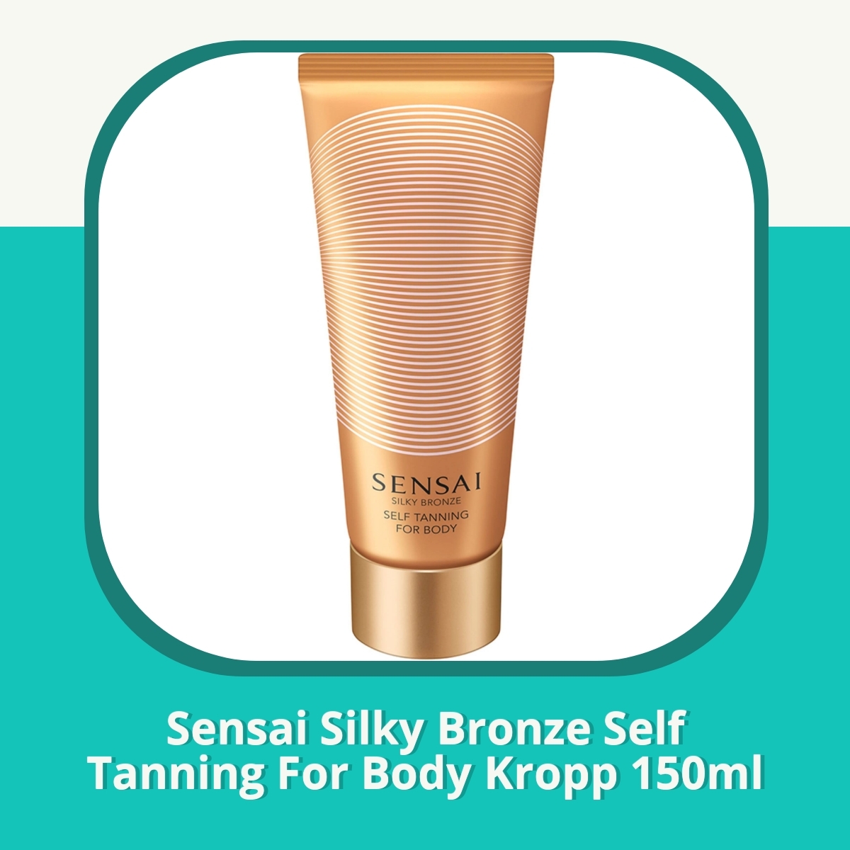Recension Sensai Silky Bronze Self Tanning For Body Kropp 150ml