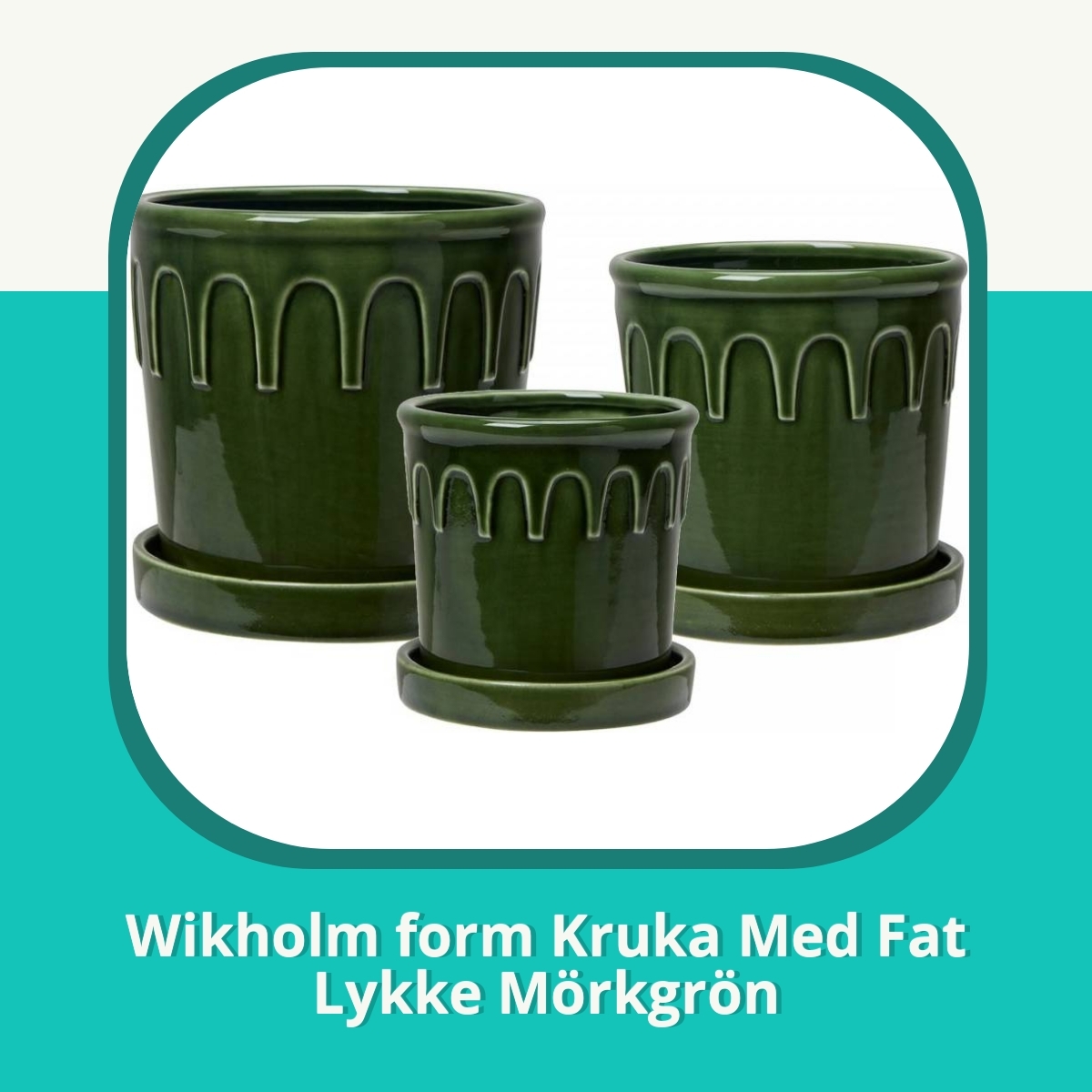 Recension Wikholm form Kruka Med Fat Lykke Mörkgrön