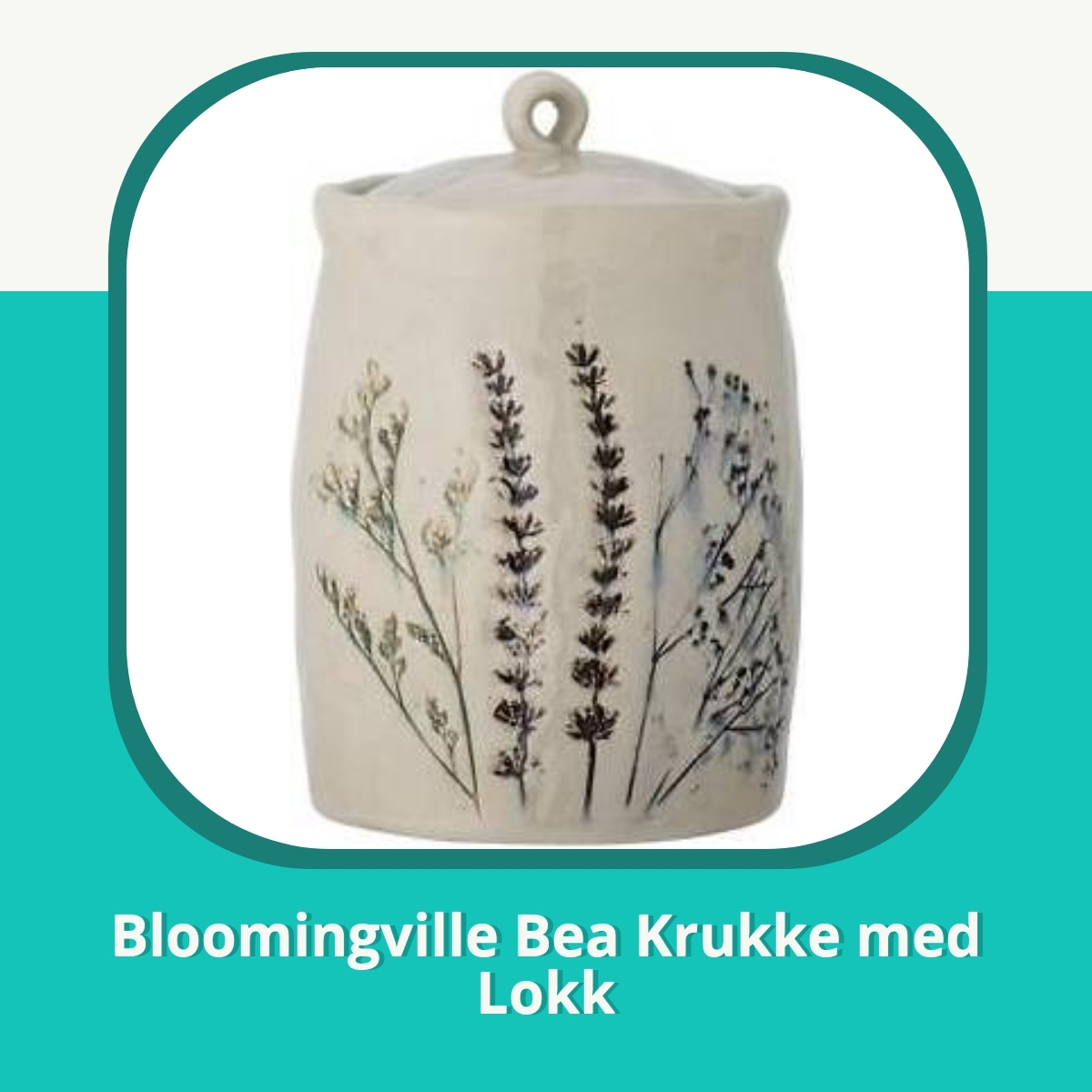 Anmeldelse af Bloomingville Bea Krukke med Lokk