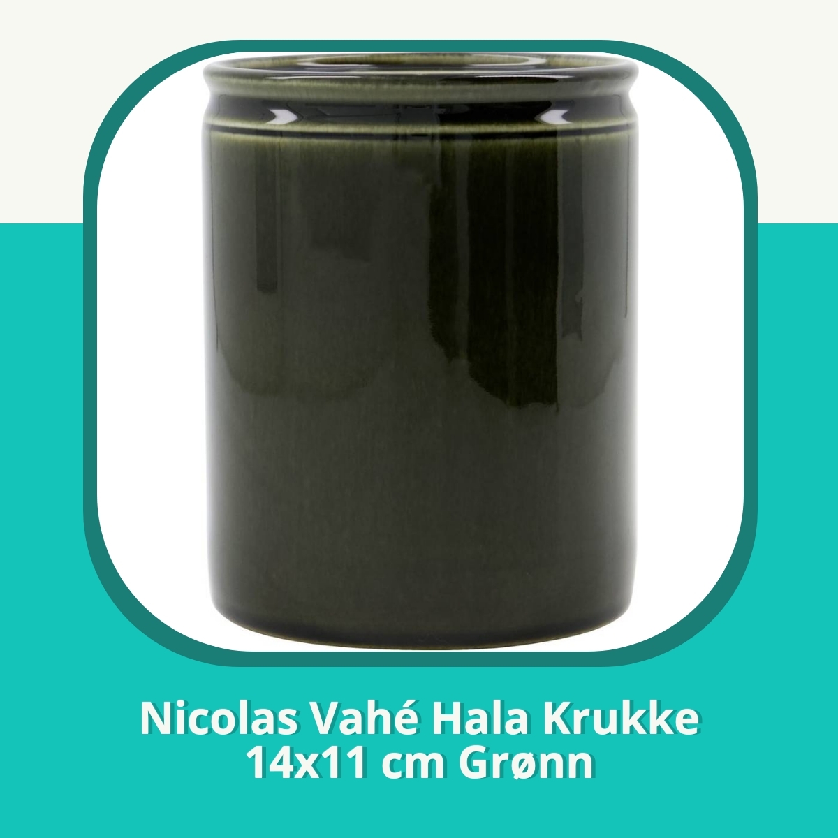 Anmeldelse af Nicolas Vahé Hala Krukke 14x11 cm Grønn