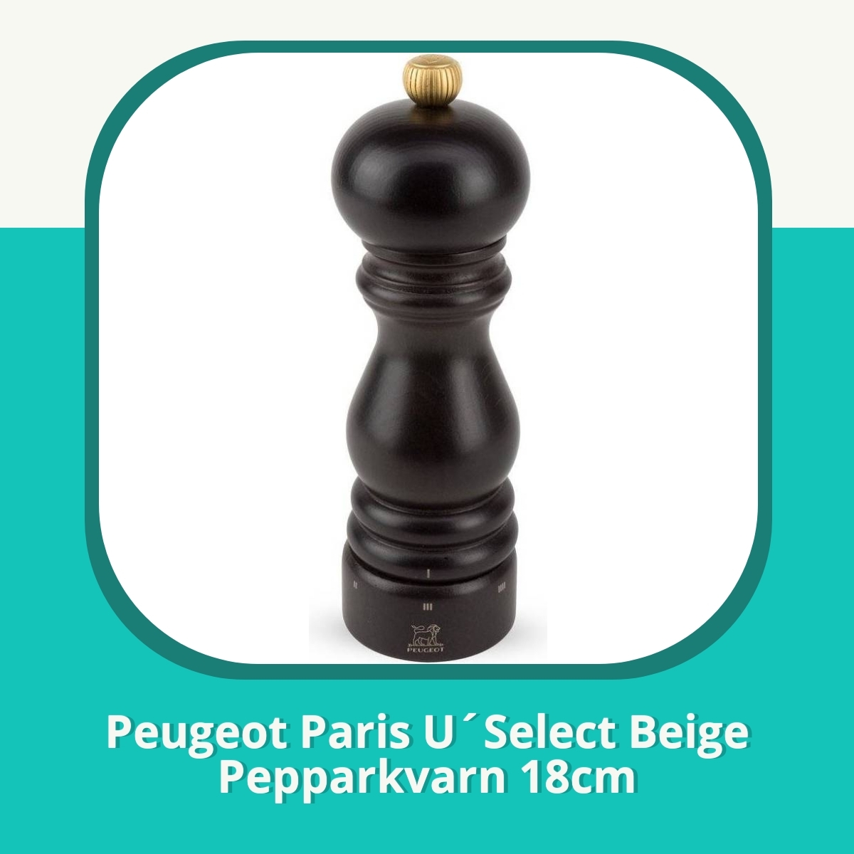 Recension af Peugeot Paris U´Select Beige Pepparkvarn 18cm