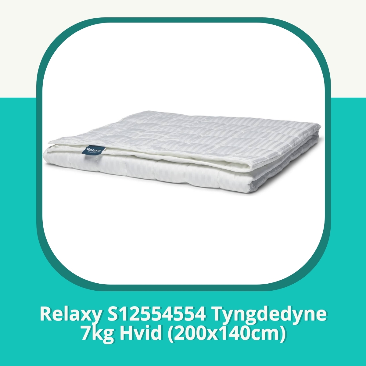 Anmeldelse af Relaxy S12554554 Tyngdedyne 7kg Hvid (200x140cm)