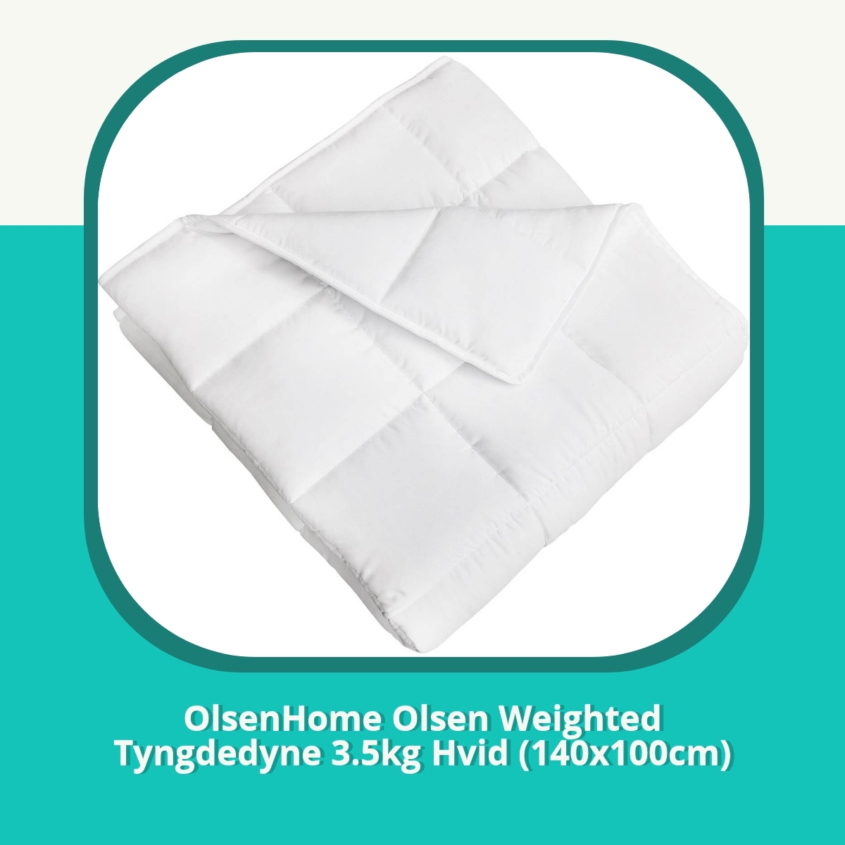 Anmeldelse af OlsenHome Olsen Weighted Tyngdedyne 3.5kg Hvid (140x100cm)