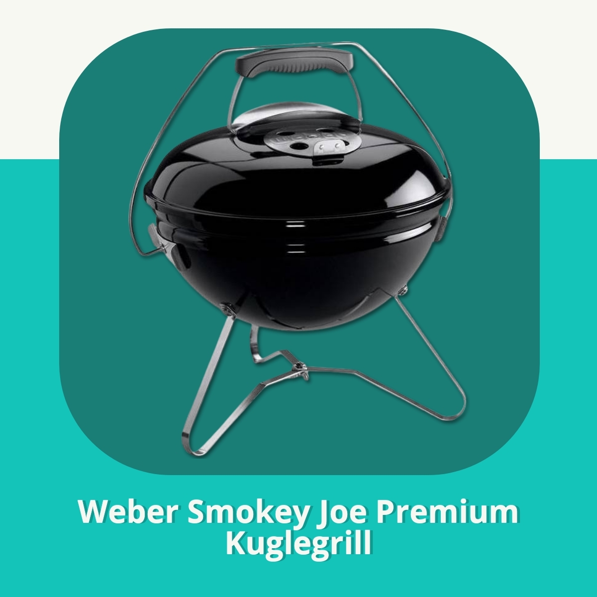 Anmeldelse af Weber Smokey Joe Premium Kuglegrill