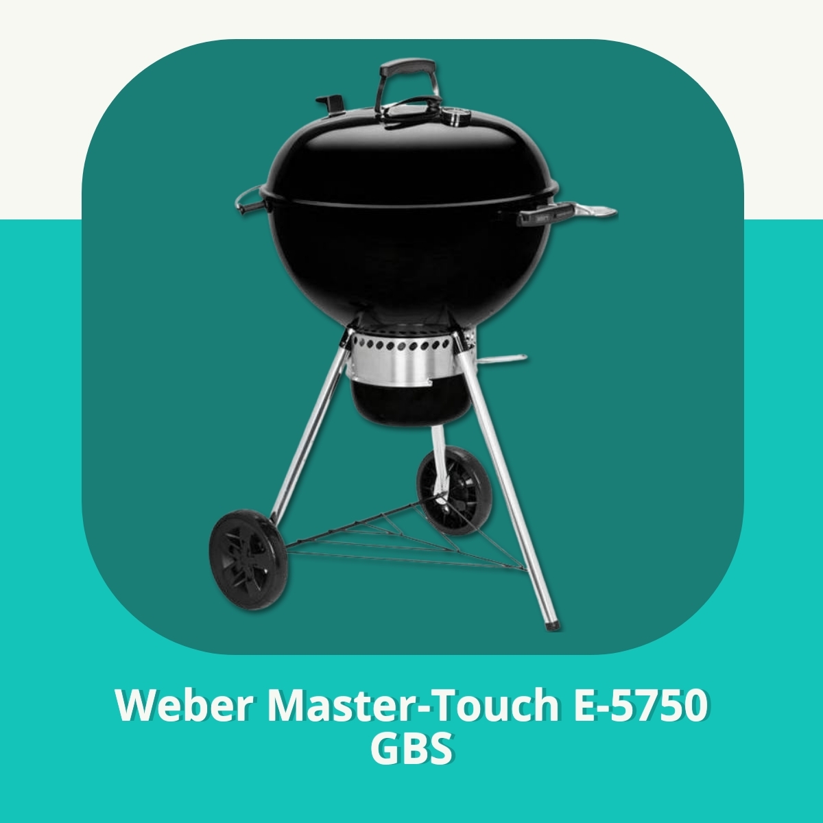 Anmeldelse af Weber Master-Touch E-5750 GBS