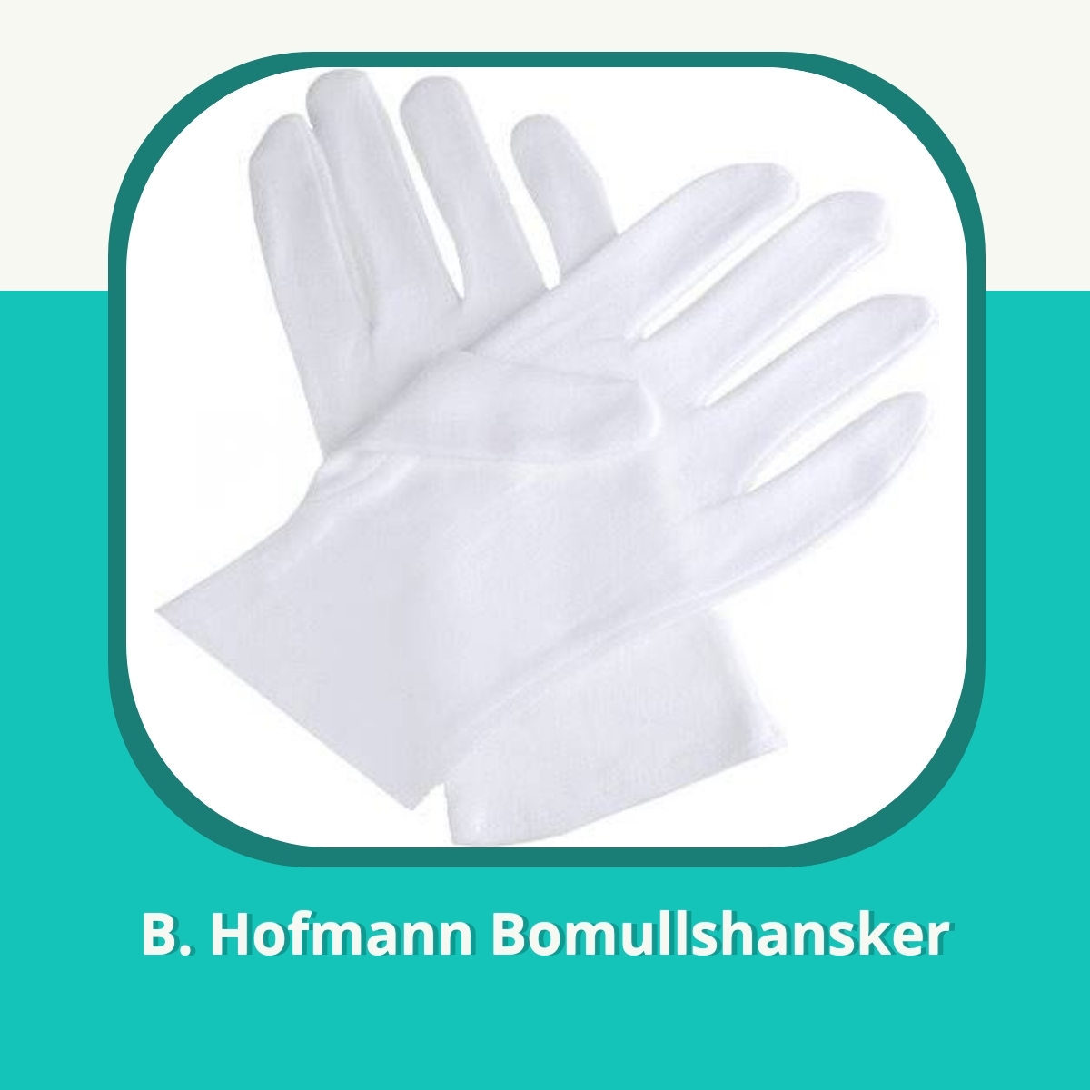 Anmeldelse af B. Hofmann Bomullshansker