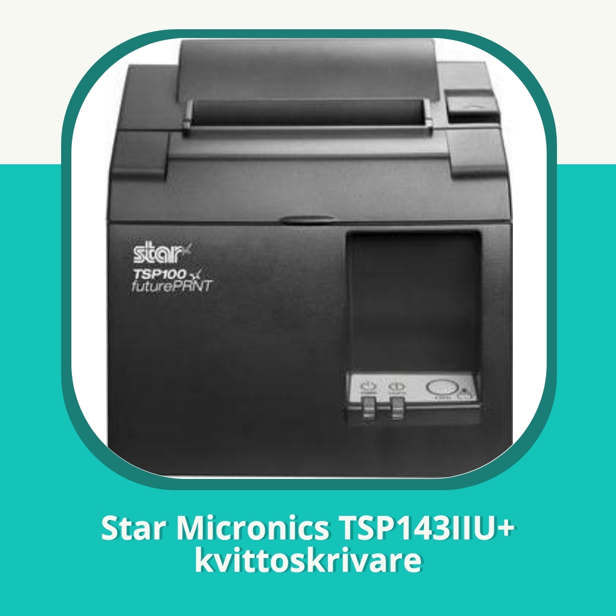 Recension af Star Micronics TSP143IIU+ kvittoskrivare