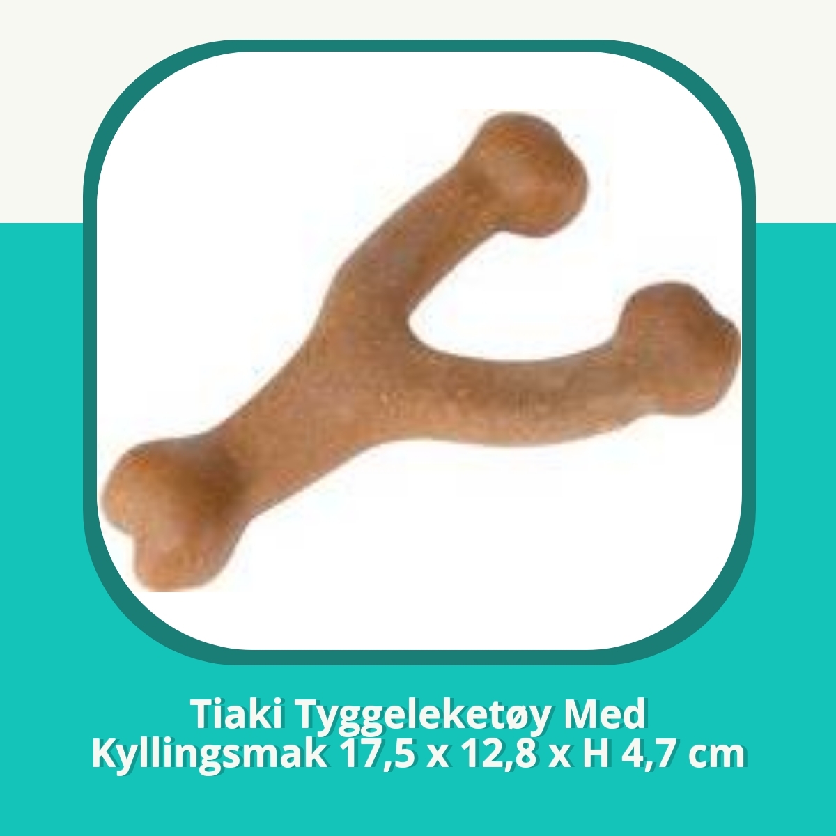 Anmeldelse Tiaki Tyggeleketøy Med Kyllingsmak 17,5 x 12,8 x H 4,7 cm