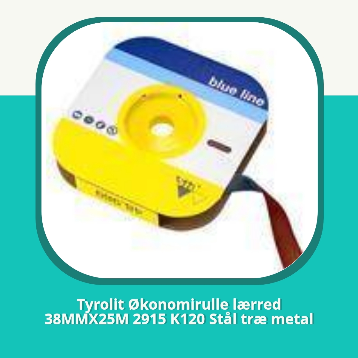 Anmeldelse af Tyrolit Økonomirulle lærred 38MMX25M 2915 K120 Stål træ metal