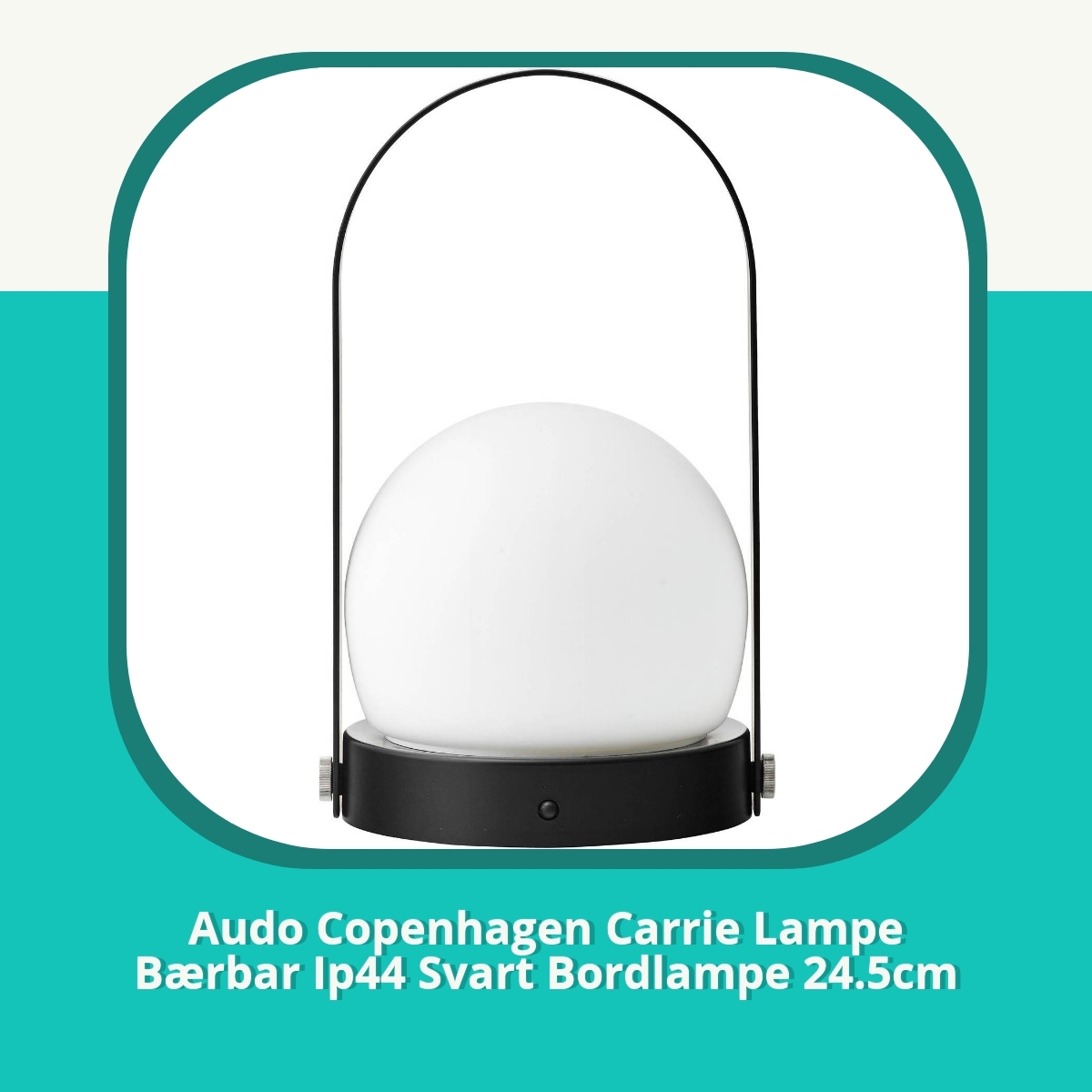 Anmeldelse af Audo Copenhagen Carrie Lampe Bærbar Ip44 Svart Bordlampe 24.5cm