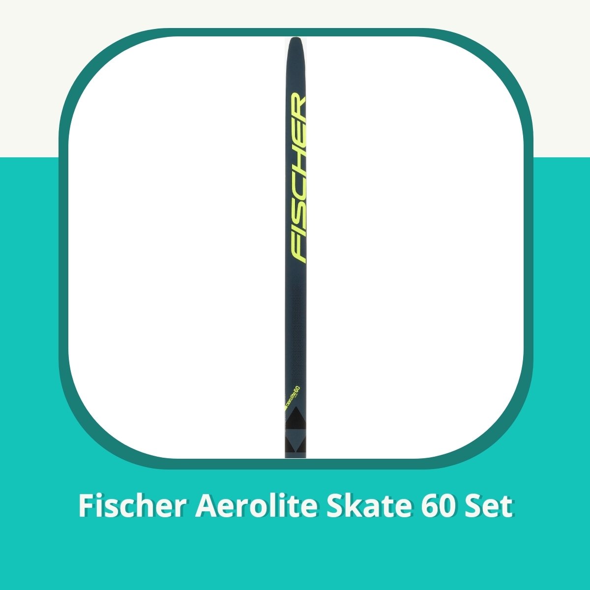 Anmeldelse af Fischer Aerolite Skate 60 Set