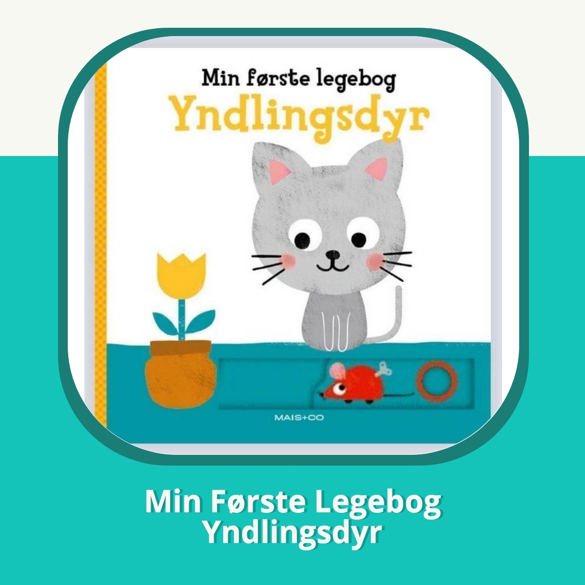 Anmeldelse af Min Første Legebog Yndlingsdyr