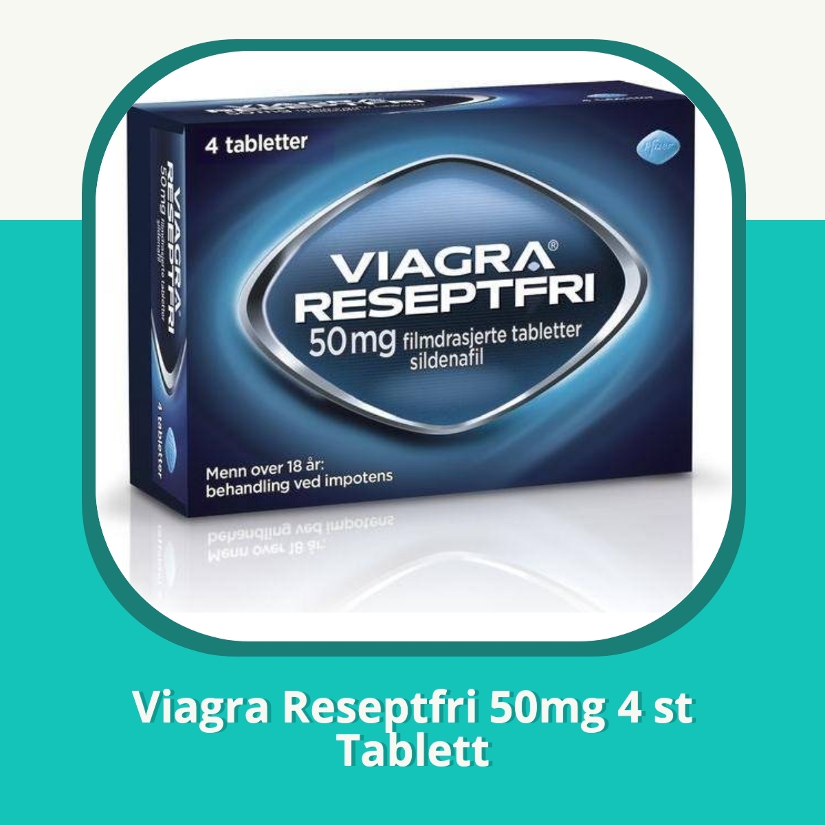 Anmeldelse af Viagra Reseptfri 50mg 4 st Tablett