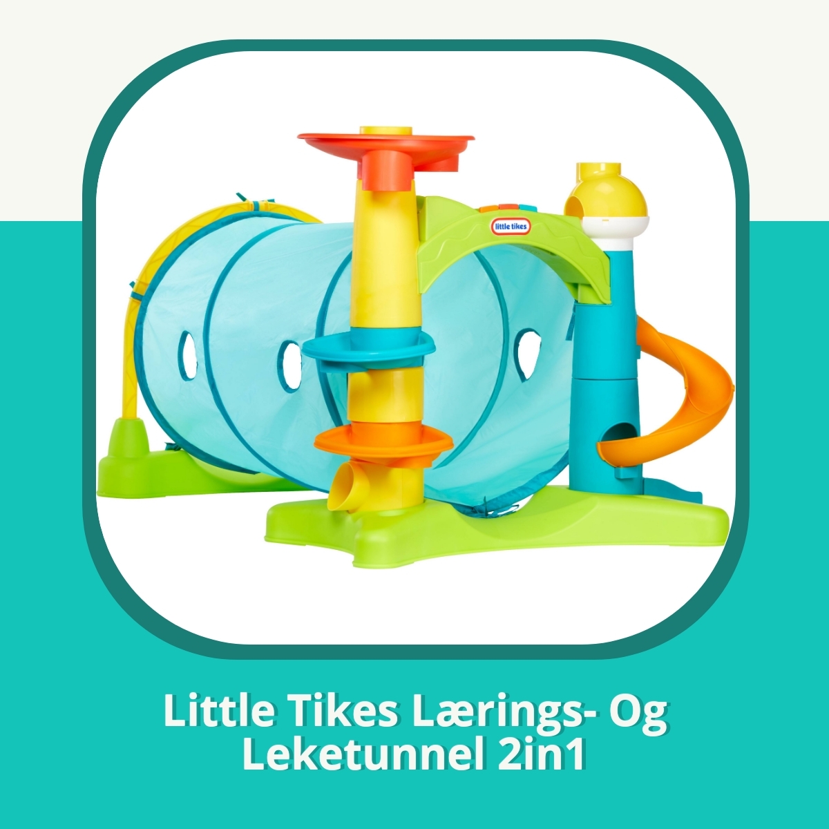 Anmeldelse Little Tikes Lærings- Og Leketunnel 2in1