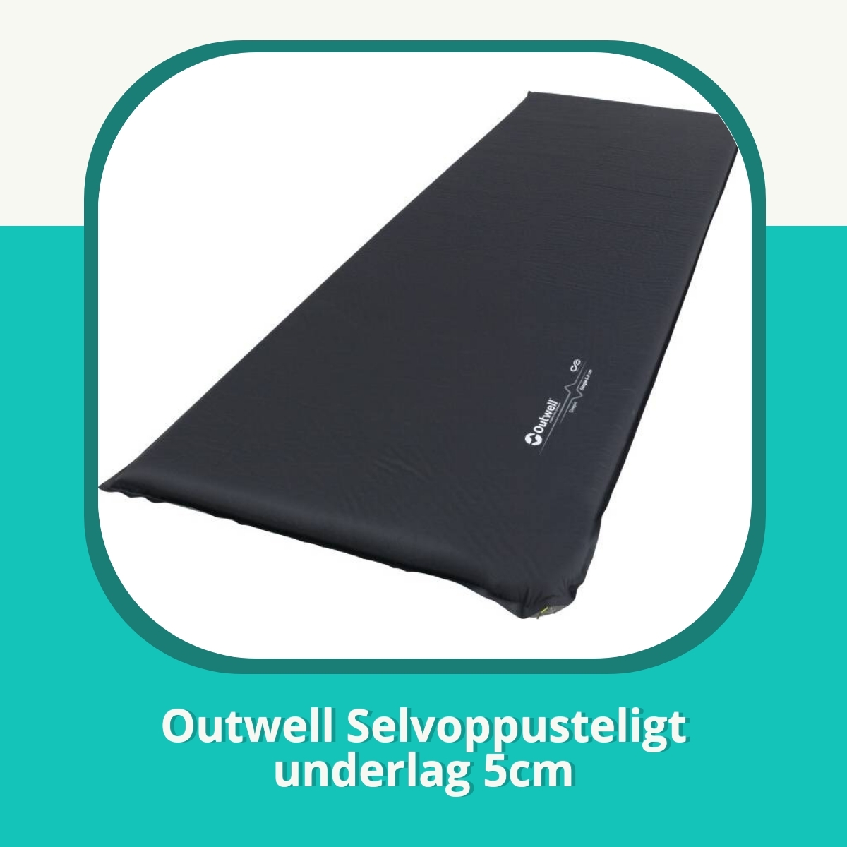 Anmeldelse af Outwell Selvoppusteligt underlag 5cm