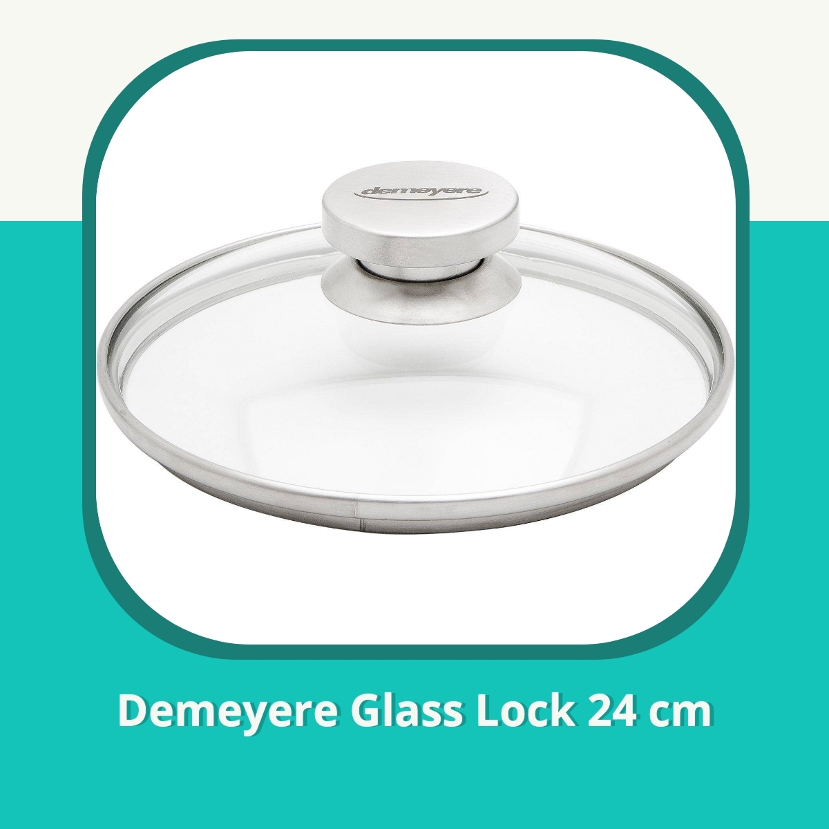 Recension af Demeyere Glass Lock 24 cm