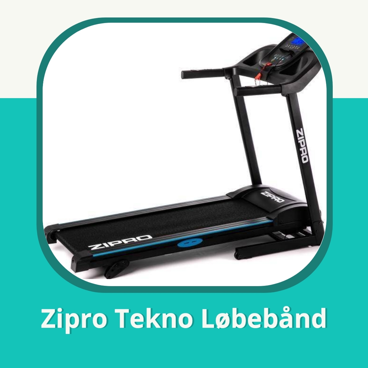 Anmeldelse af Zipro Tekno Løbebånd