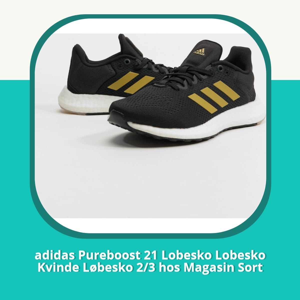 Anmeldelse af adidas Pureboost 21 Lobesko Lobesko Kvinde Løbesko 2/3 hos Magasin Sort
