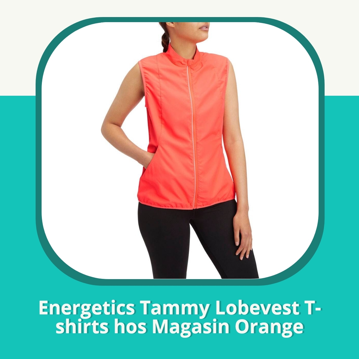 Anmeldelse af Energetics Tammy Lobevest T-shirts hos Magasin Orange