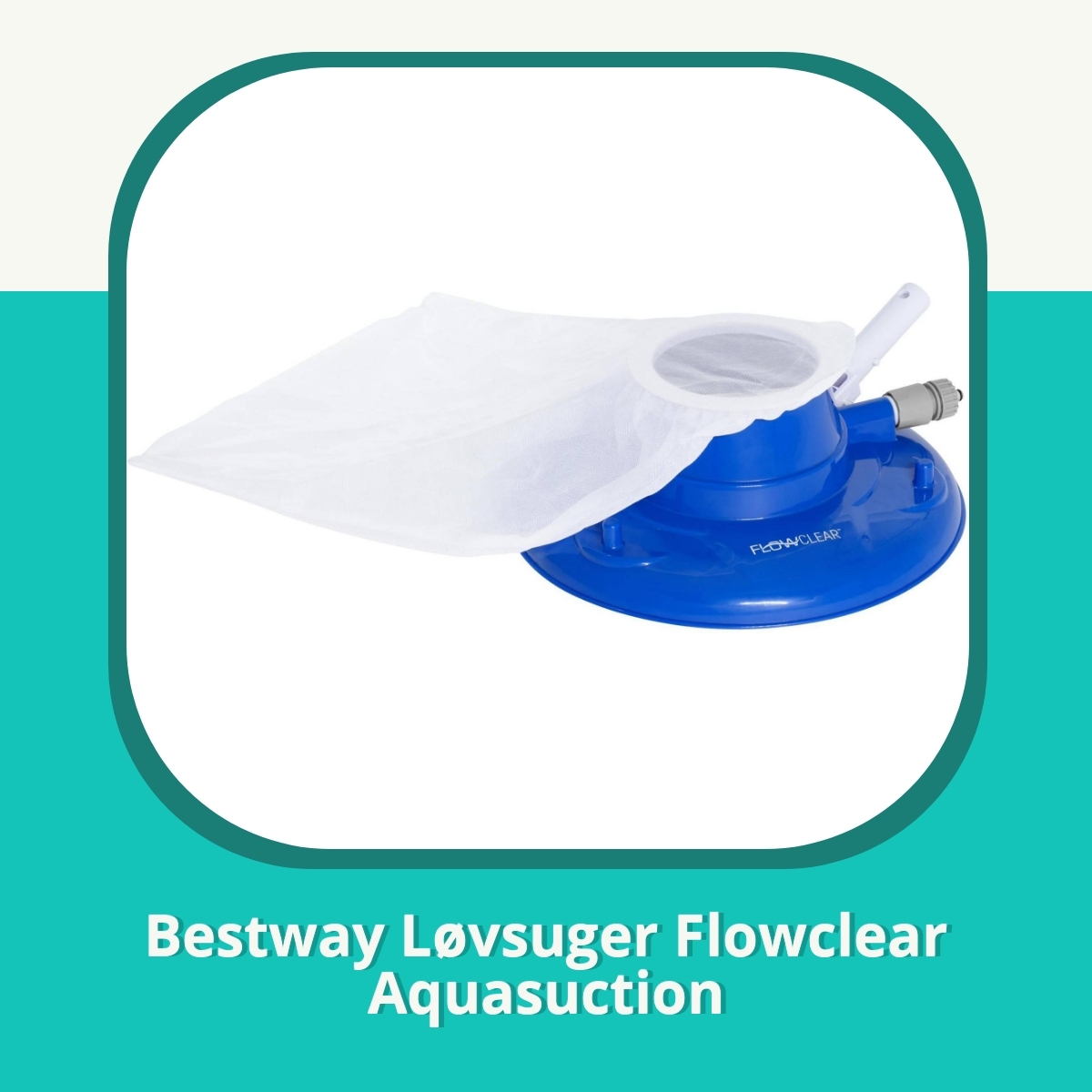 Anmeldelse Bestway Løvsuger Flowclear Aquasuction